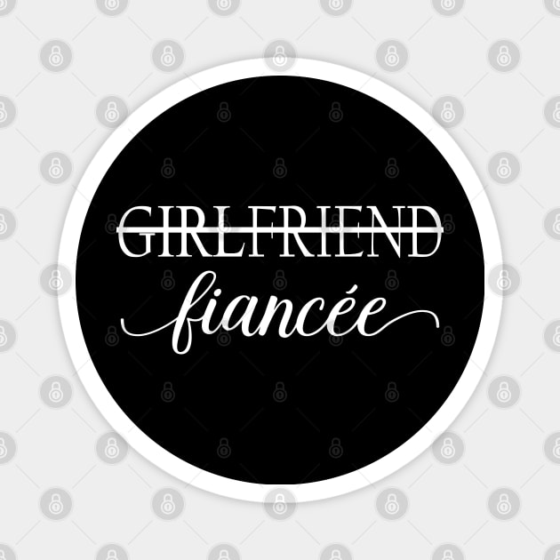 Girlfriend Fiancee Boyfriend Fiance Couple Matching Magnet by LotusTee
